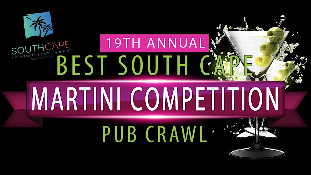 19th Annual South Cape BEST Martini Competition Pub Crawl – Cape Coral, FL