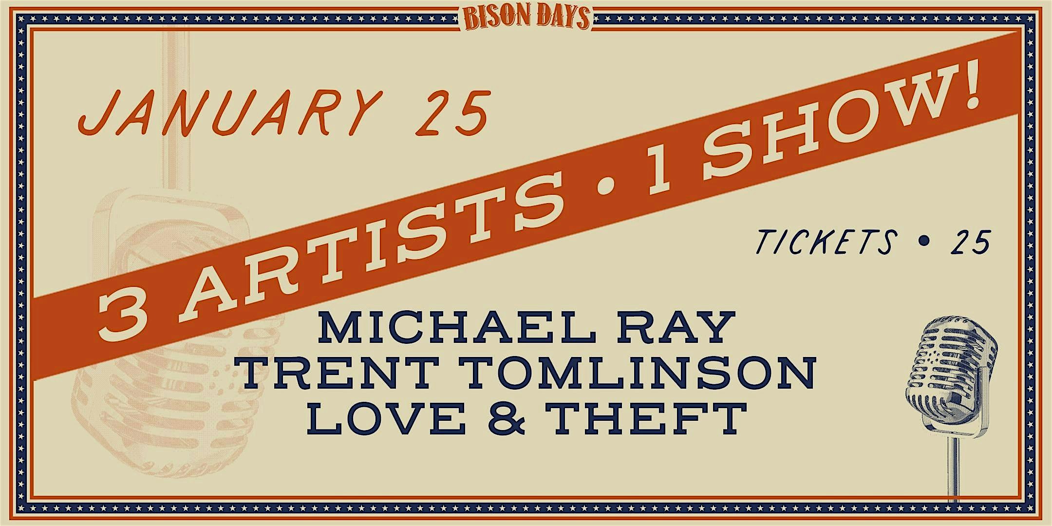 Michael Ray + Trent Tomlinson + Love & Theft | Bison Days – Denver, CO