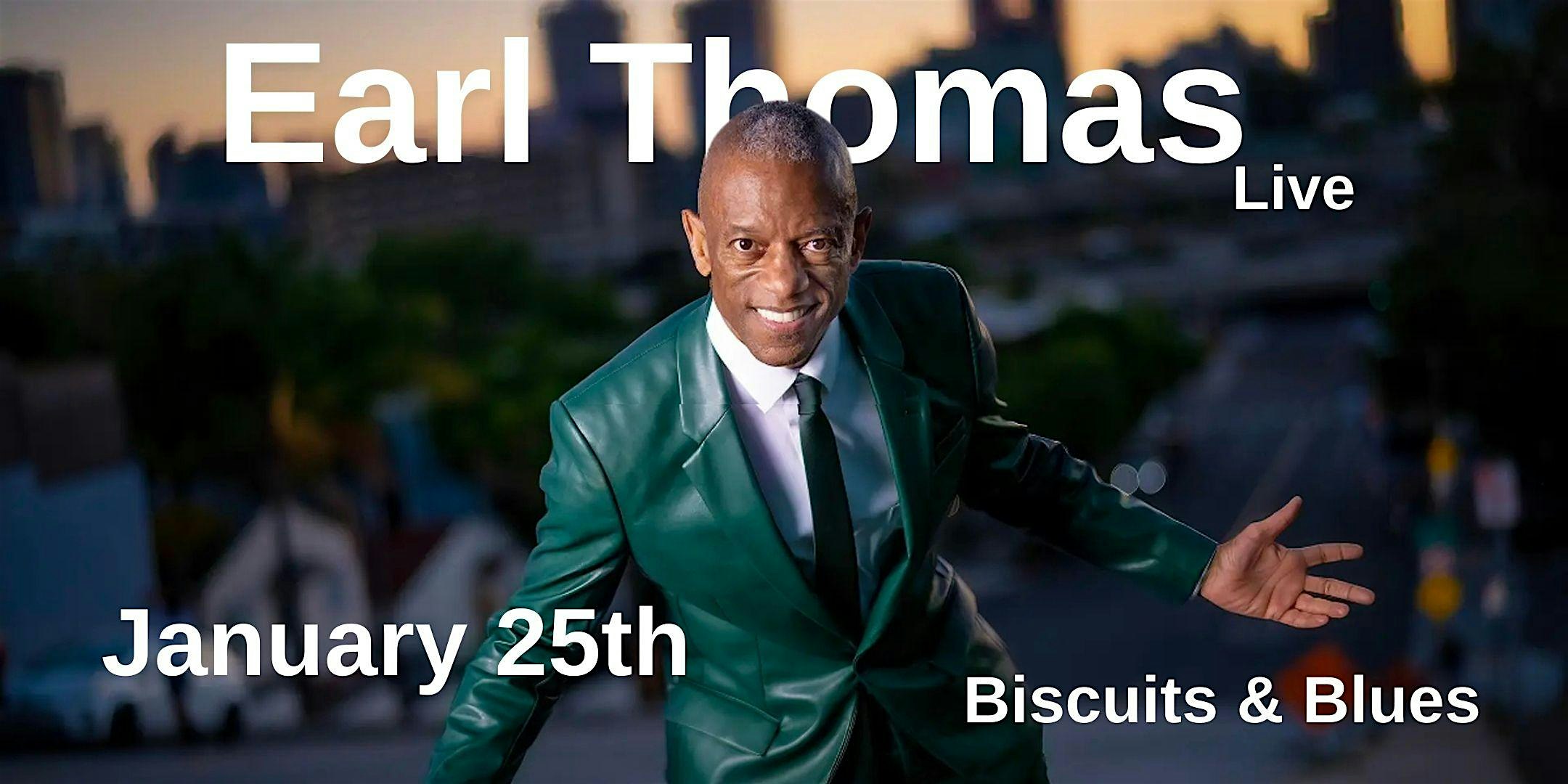 Earl Thomas Live in San Francisco – San Francisco, CA