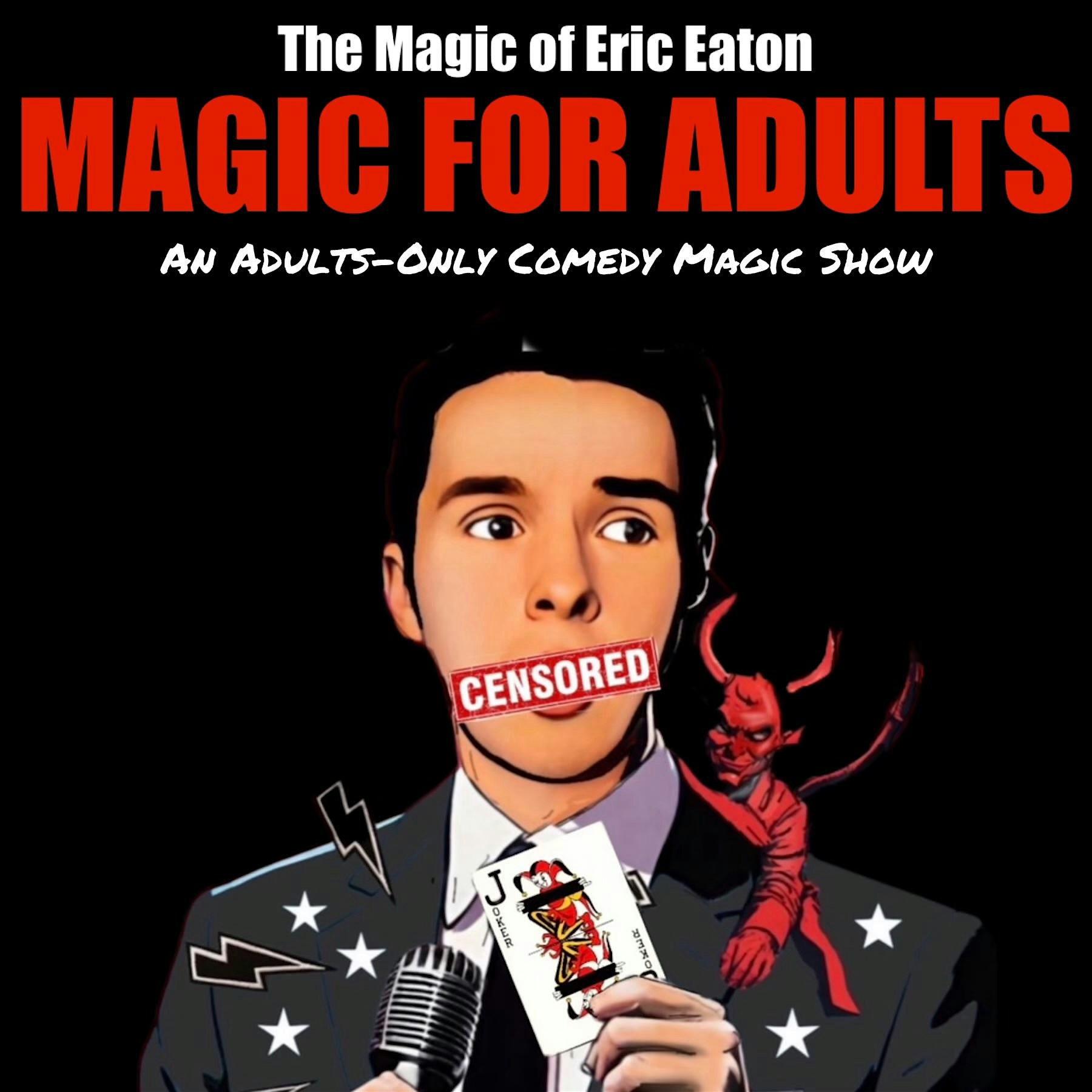 The Magic of Eric Eaton at Venturino’s Comedy Club! – Estero, FL