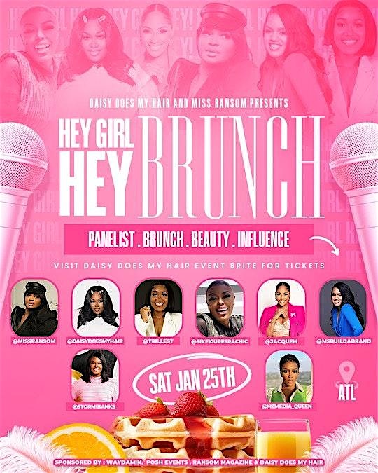 Hey Girl Hey Brunch And Event – Morrow, GA