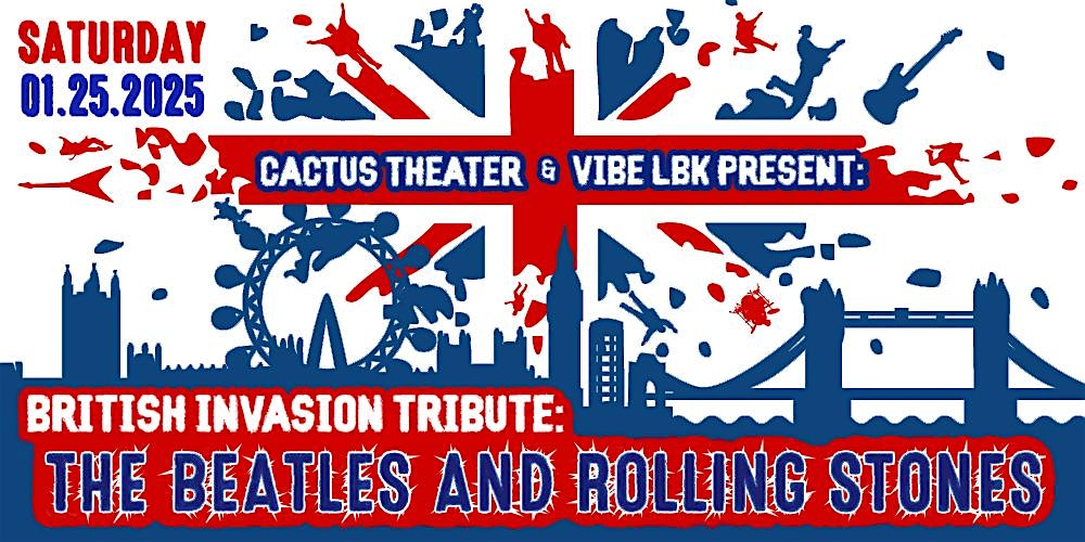 The British Invasion: Tribute to The Beatles and The Rolling Stones – Lubbock, TX