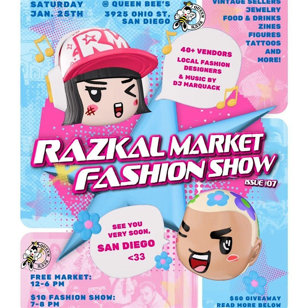 RAZKAL MARKET X FASHION SHOW – San Diego, CA