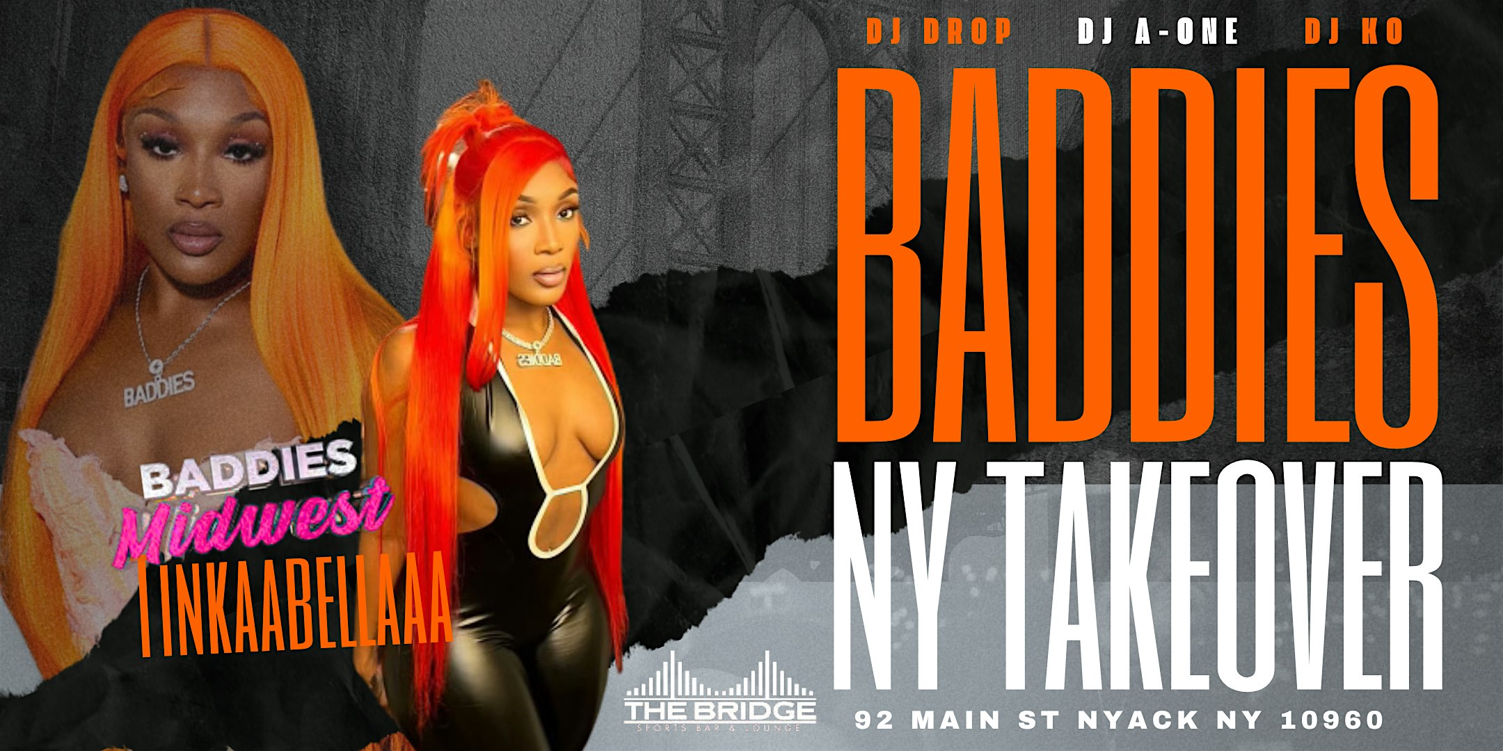 Baddies NY TakeOver featuring TinkaaBellaaa – Nyack, NY