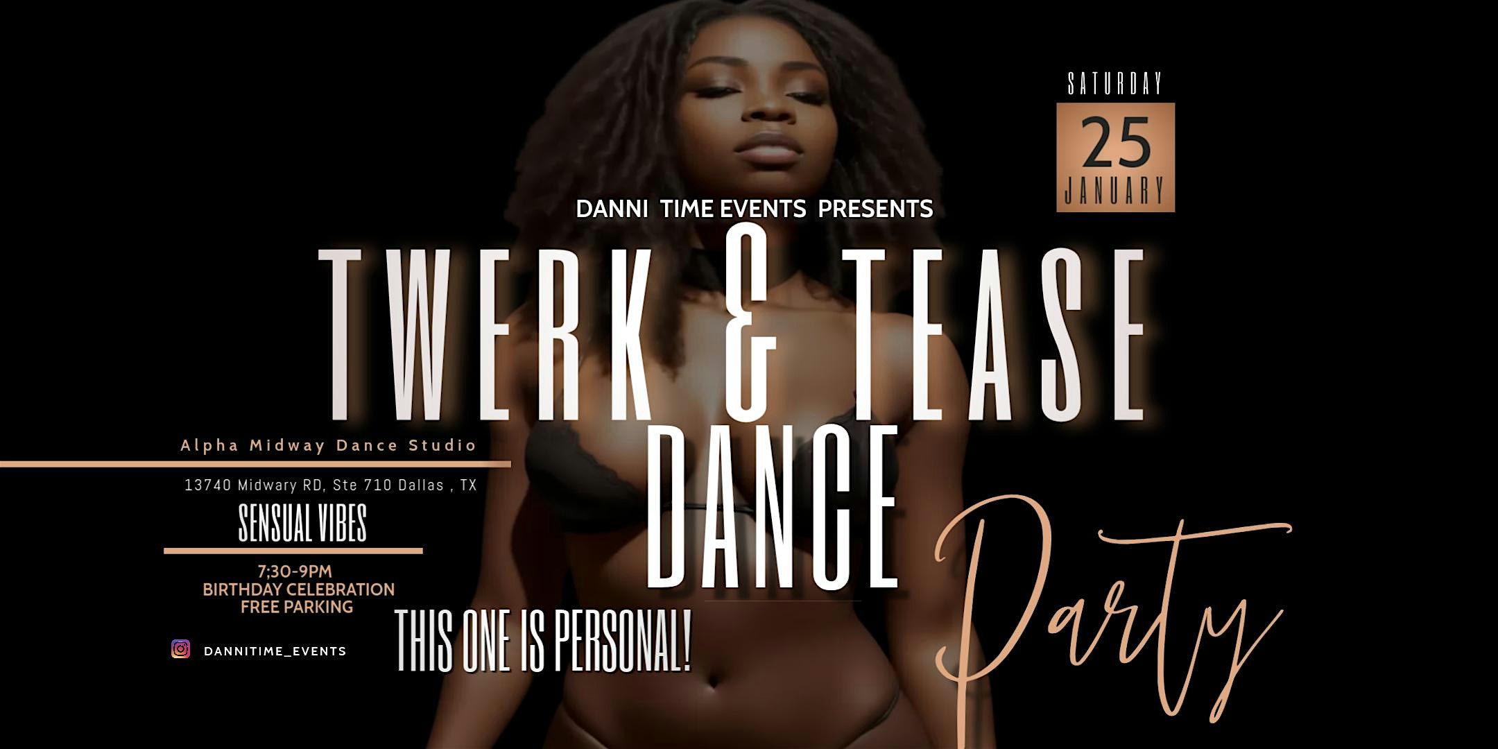 TWERK & TEASE DANCE CLASS – Dallas, TX