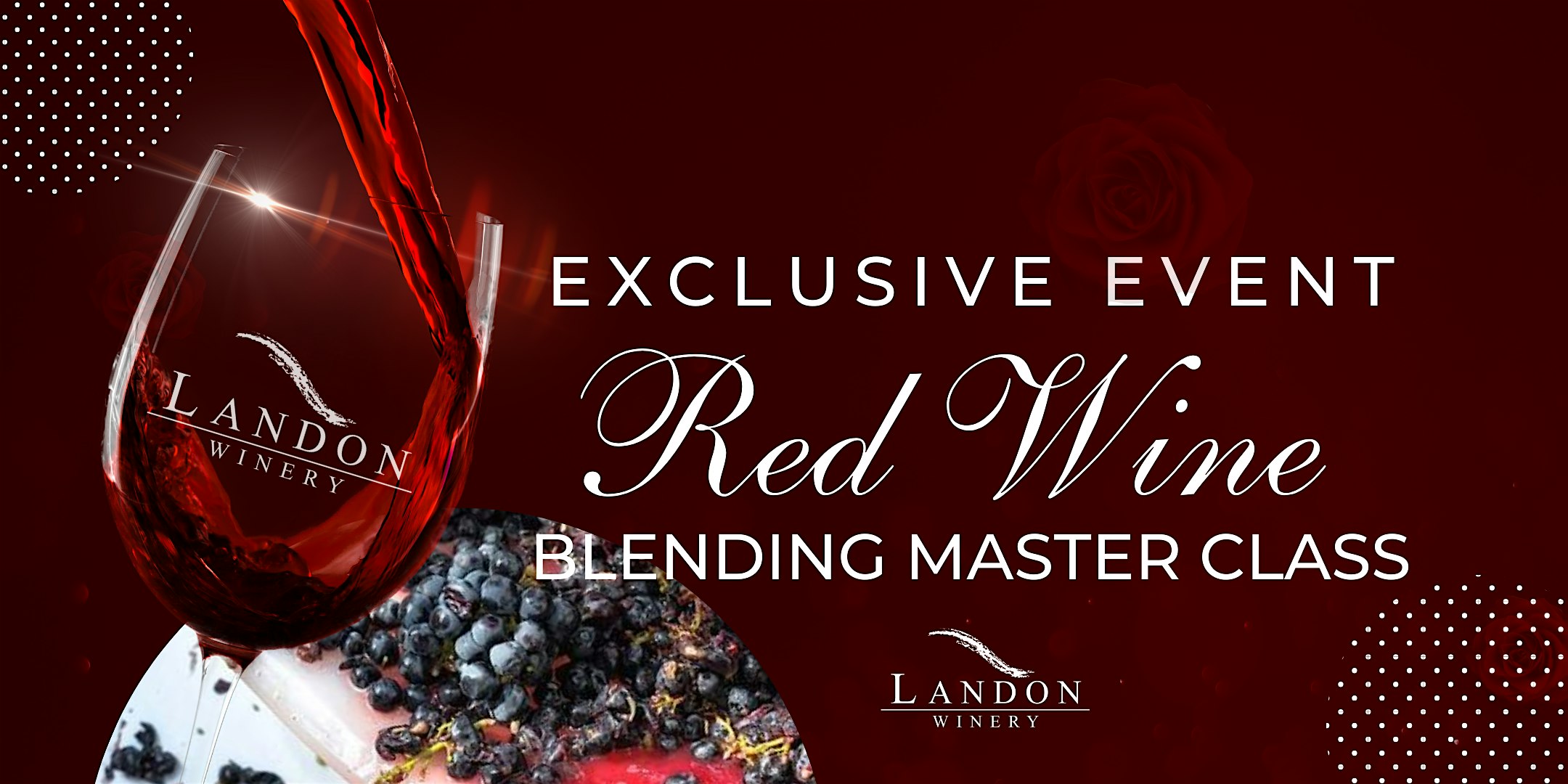 Red Wine Blending Master Class at Landon Winery Greenville – Greenville, TX