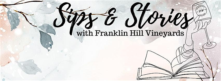 Sips and Stories with Franklin Hill Vineyards – Bangor, PA