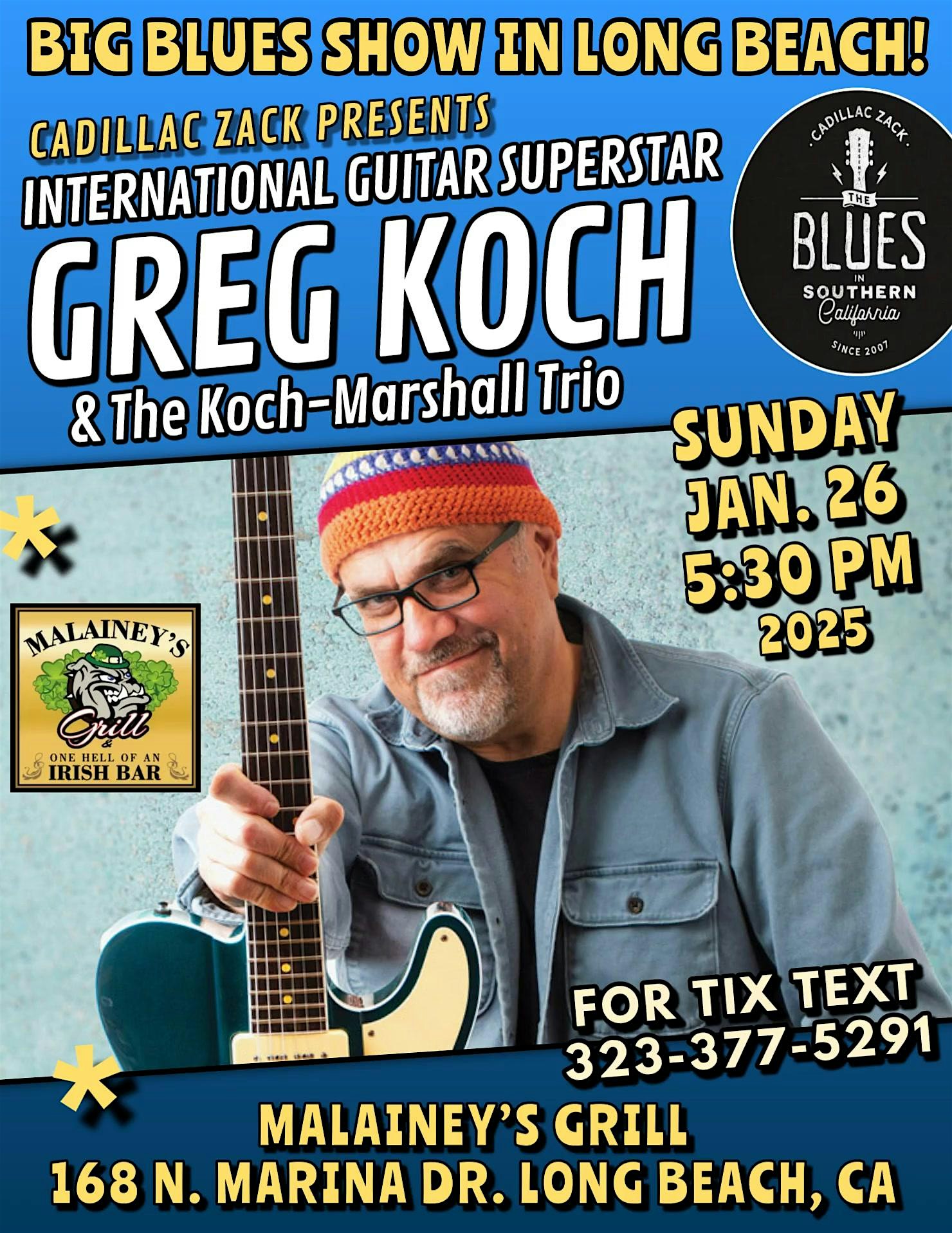 GREG KOCH – International Guitar Superstar- in Long Beach! – Long Beach, CA