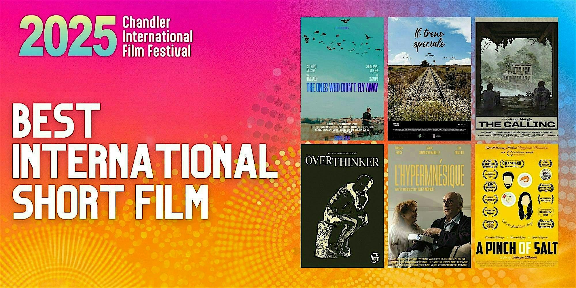 Best International Short Films (Chandler International Film Festival) – Chandler, AZ