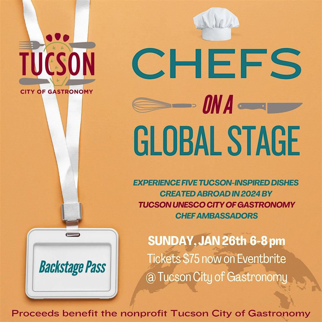 Chefs on a Global Stage – Tucson, AZ