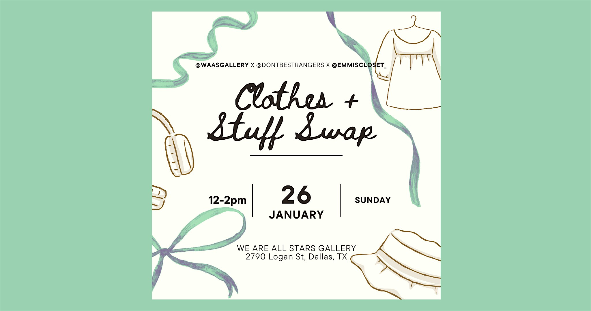 Cozy Clothes + Stuff Swap w/ Conversations @EmmisCloset_ @WAASGallery – Dallas, TX