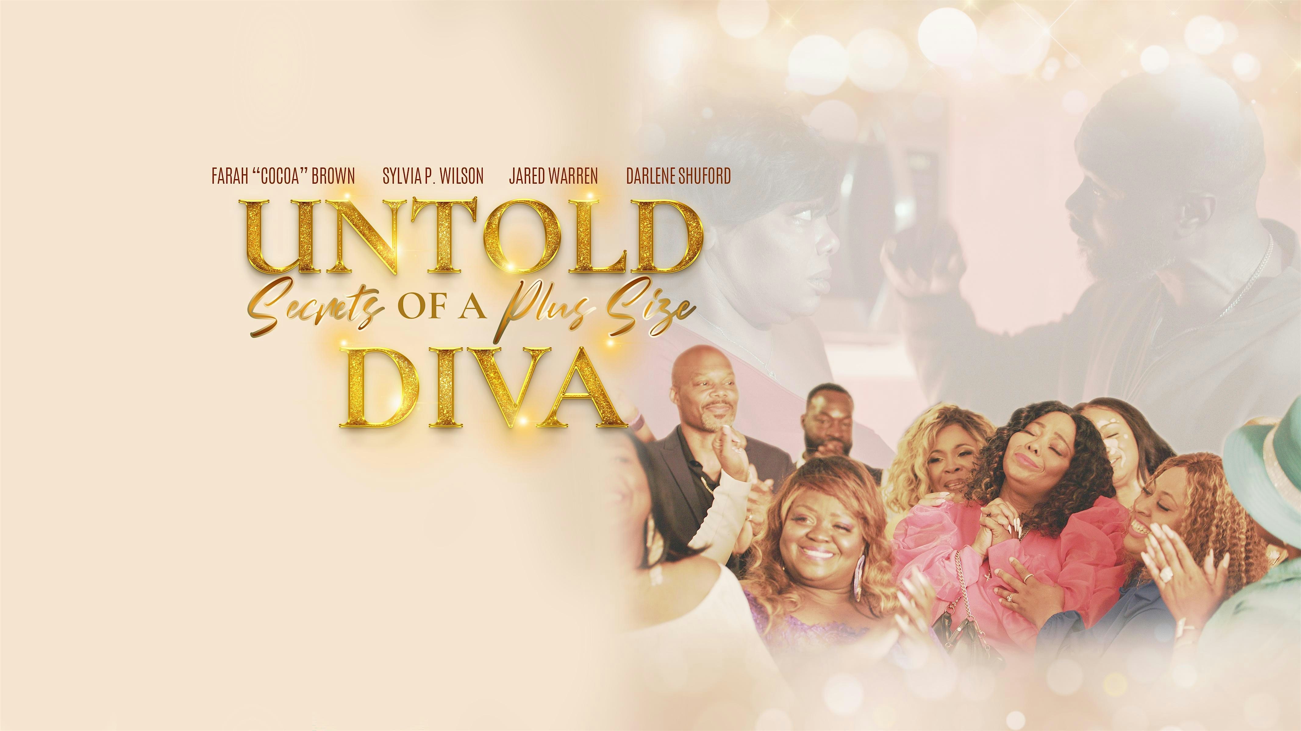 The Untold Secrets of a Plus Size Diva Movie – Norfolk, VA