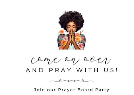 SOI Presents: 2025 Prayer Board Party – Detroit, MI