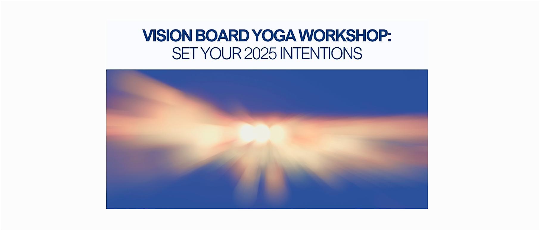 ? Vision Board Yoga Workshop: Set Your 2025 Intentions ? – Brooklyn, NY