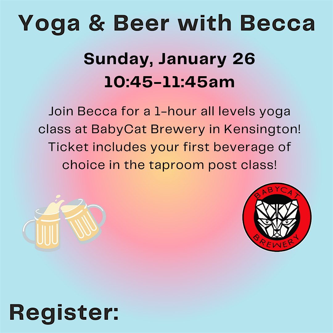 Yoga and Beer at Babycat Brewery – Kensington, MD