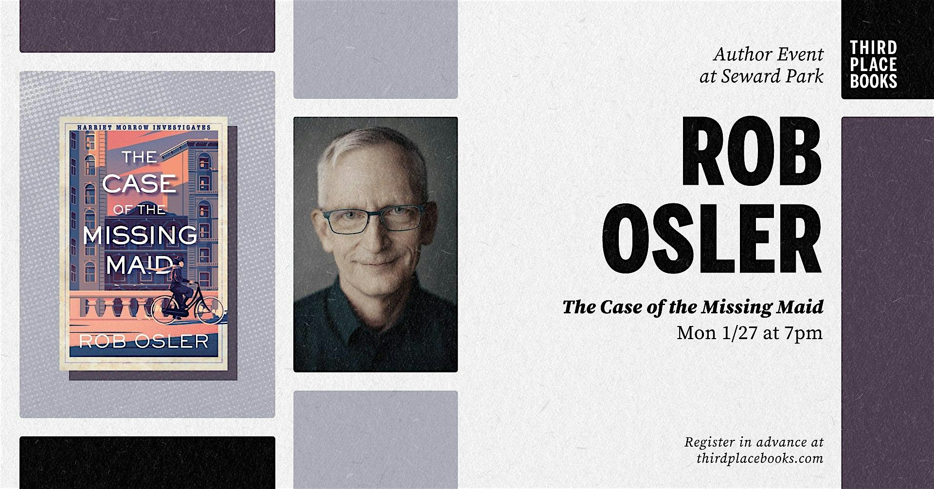 Rob Osler presents ‘The Case of the Missing Maid’ – Seattle, WA