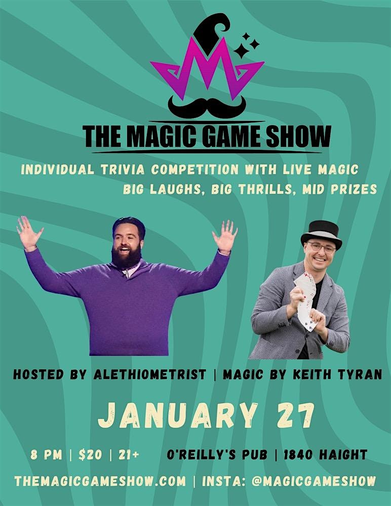 THE MAGIC GAME SHOW – San Francisco, CA