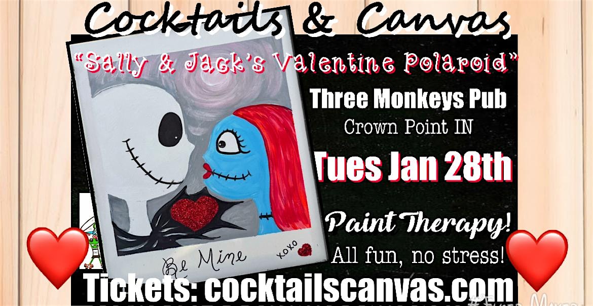 “Sally and Jack’s Valentine Polaroid” Cocktails & Canvas Painting Art Event – Crown Point,