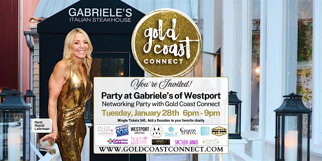 Party at Gabriele’s of Westport with Gold Coast Connect on January 28th – Westport, CT