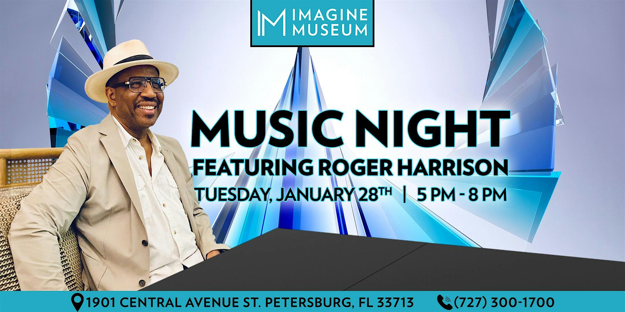 Imagine Museum Music Night Featuring Roger Harrison – St. Petersburg, FL