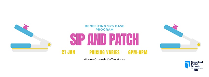 Sip and Patch – Springfield, MO