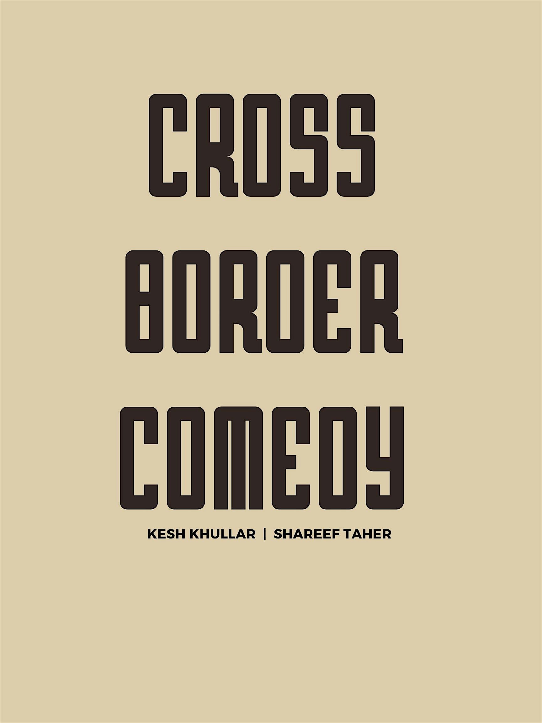 Cross-border Comedy – New York, NY