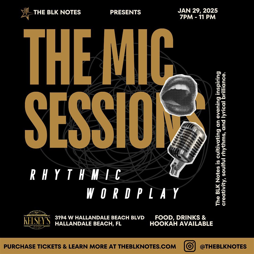 The Mic Sessions: Rhythmic Wordplay – Hallandale Beach, FL