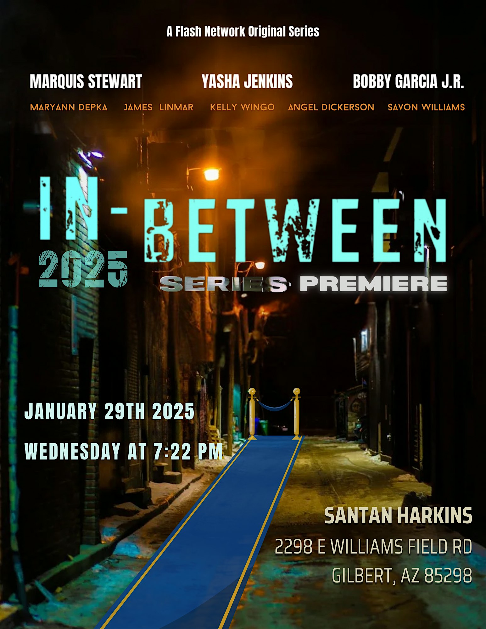 In-Between Series Premiere – Gilbert, AZ