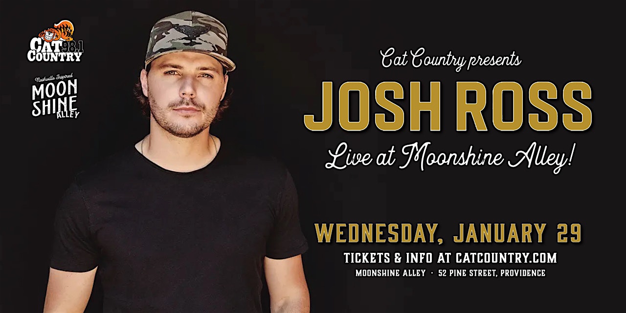 JOSH ROSS AT MOONSHINE ALLEY – Wednesday January 29th – Providence, RI