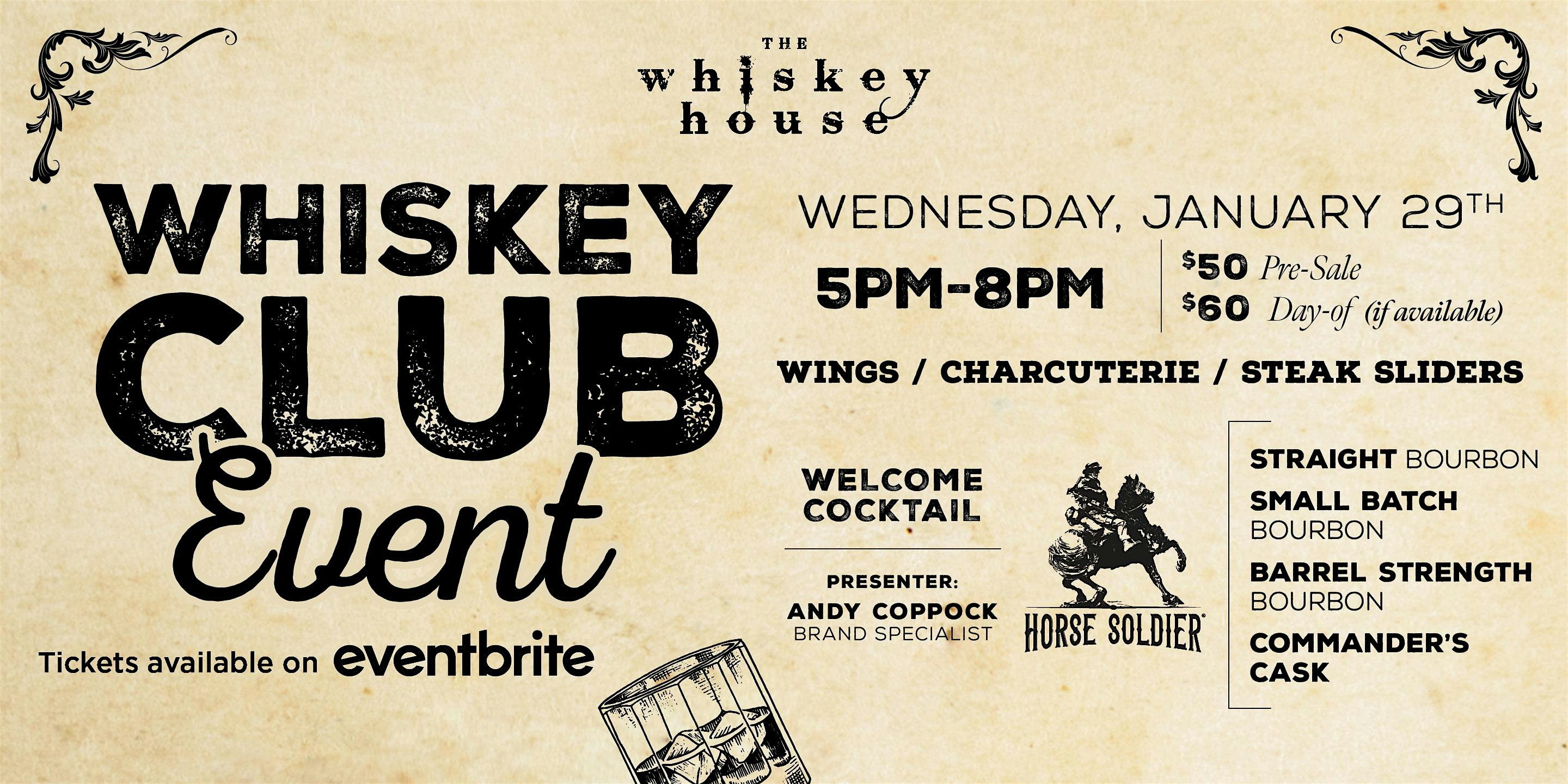 The Whiskey Club with American Freedom Distillery ~ Horse Soldier Bourbon – San Diego, CA