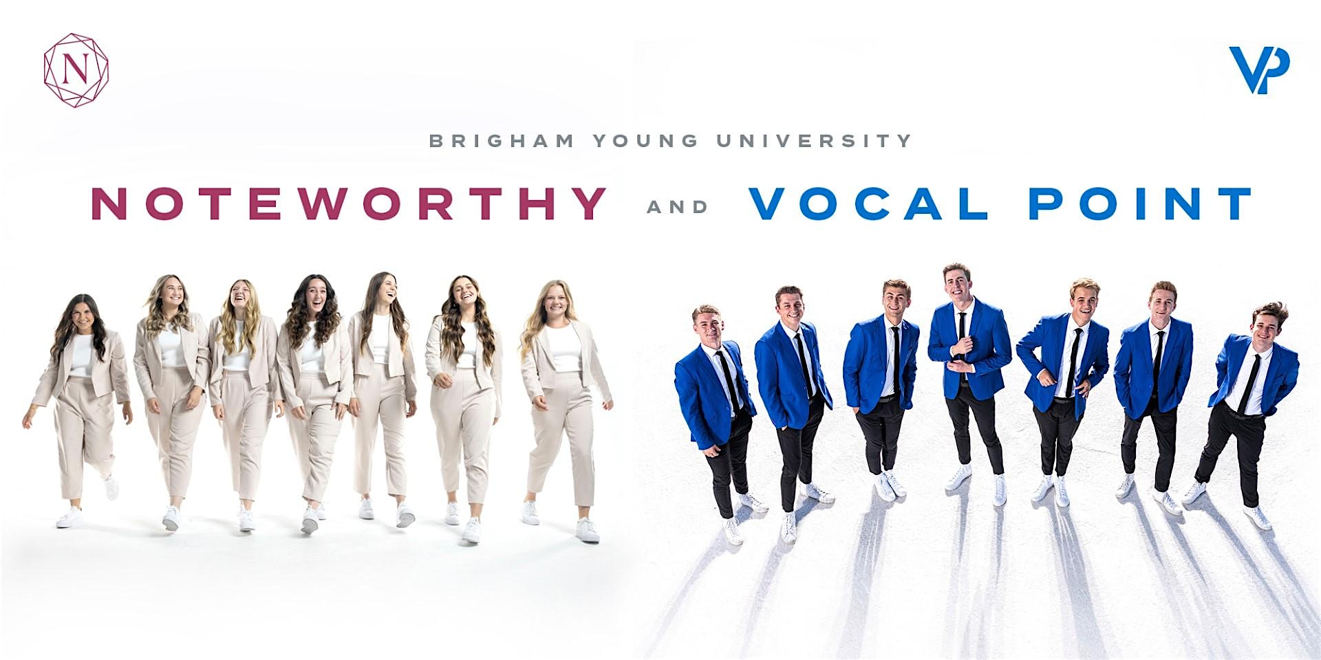 BYU Noteworthy & BYU Vocal Point – Maricopa, AZ – Maricopa, AZ