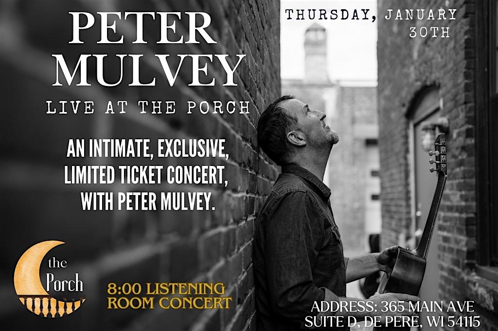 Peter Mulvey (Listening Room) Concert at The Porch (De Pere, WI) – De Pere, WI