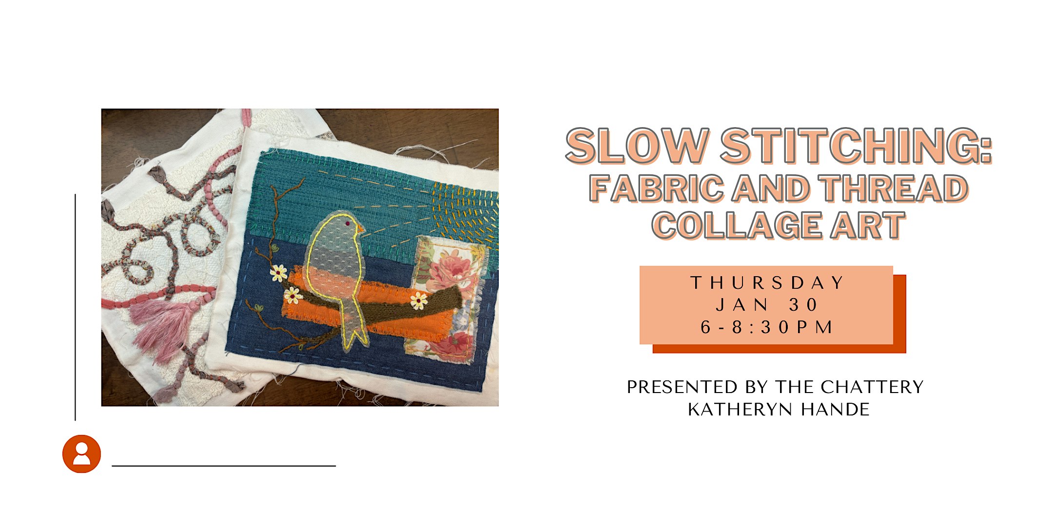 Slow Stitching: Fabric and Thread Collage Art – Chattanooga, TN