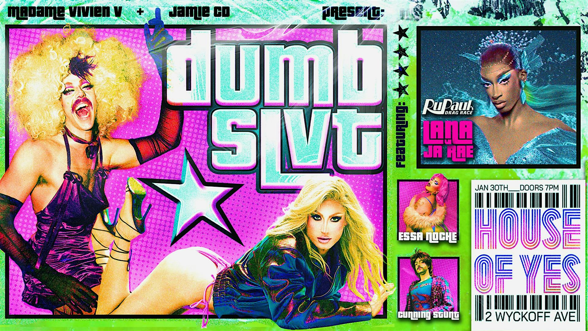 Dumb Slvt Drag Show – Brooklyn, NY