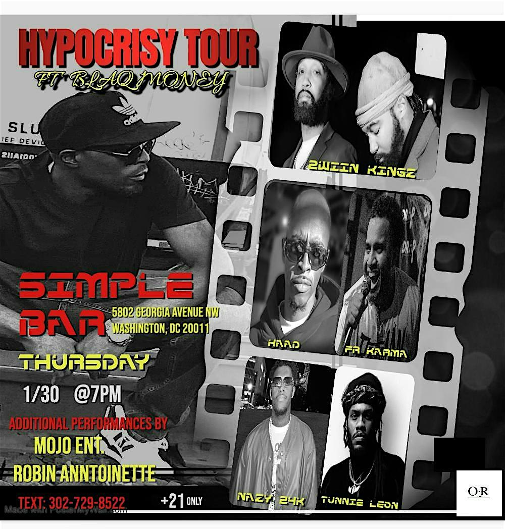 The Hypocrisy Tour:Blaq Money Live Experience – Washington, DC