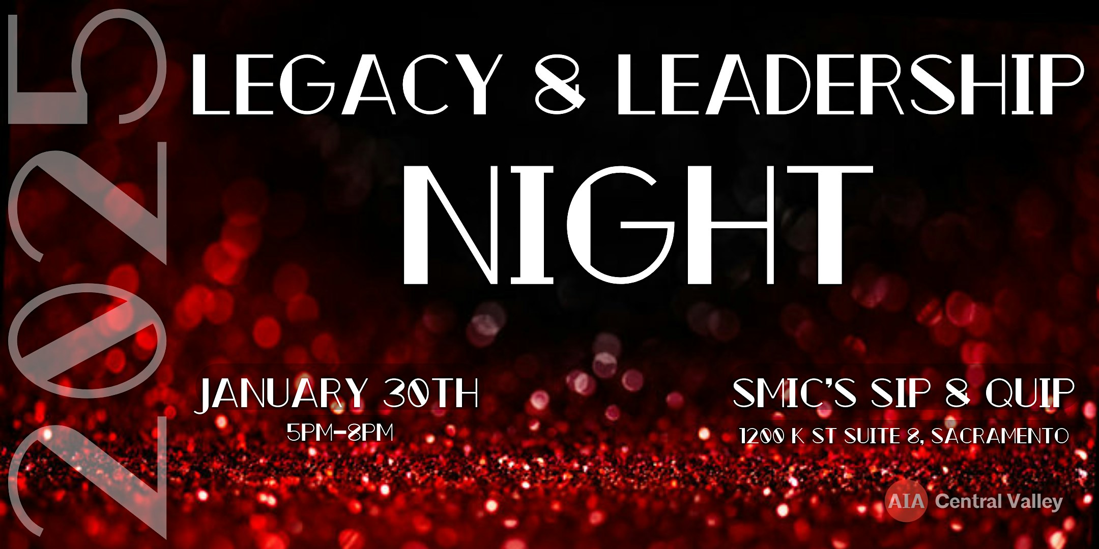 Legacy and Leadership Night – Sacramento, CA