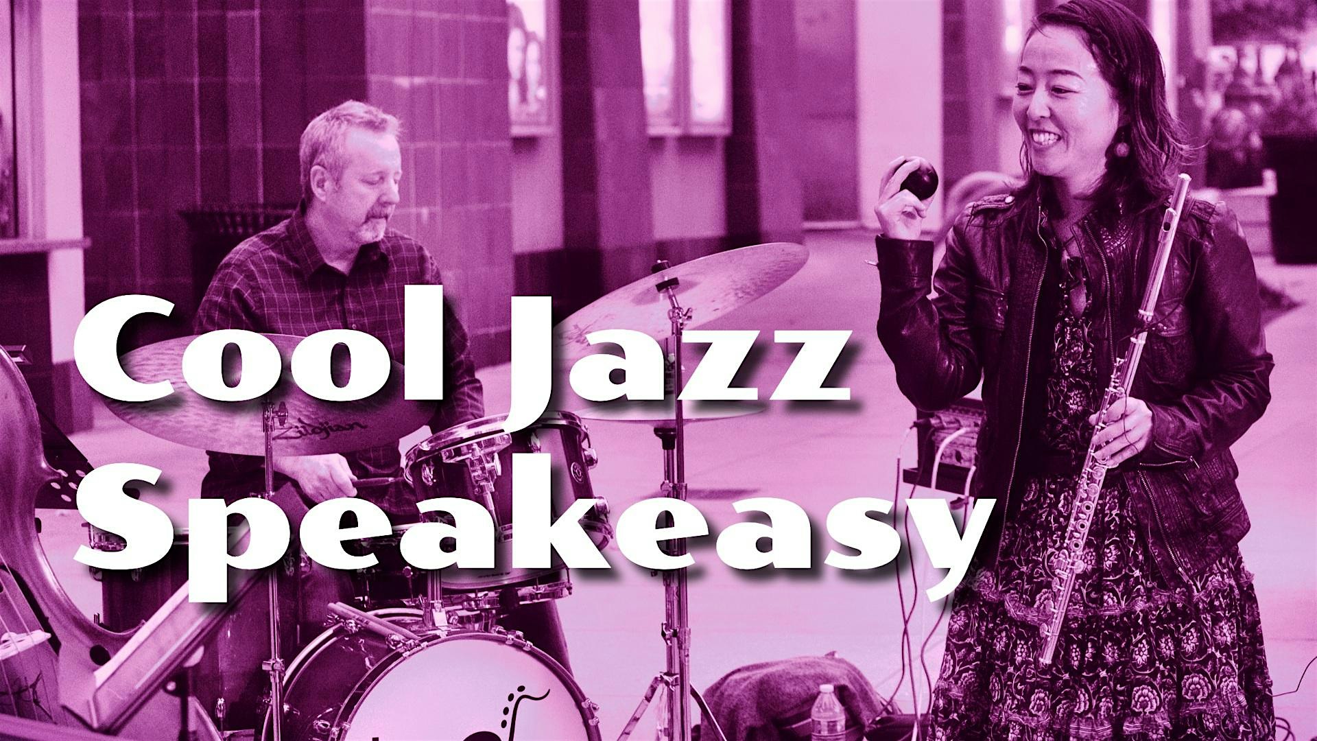 Cool Jazz Speakeasy – Claremont, CA