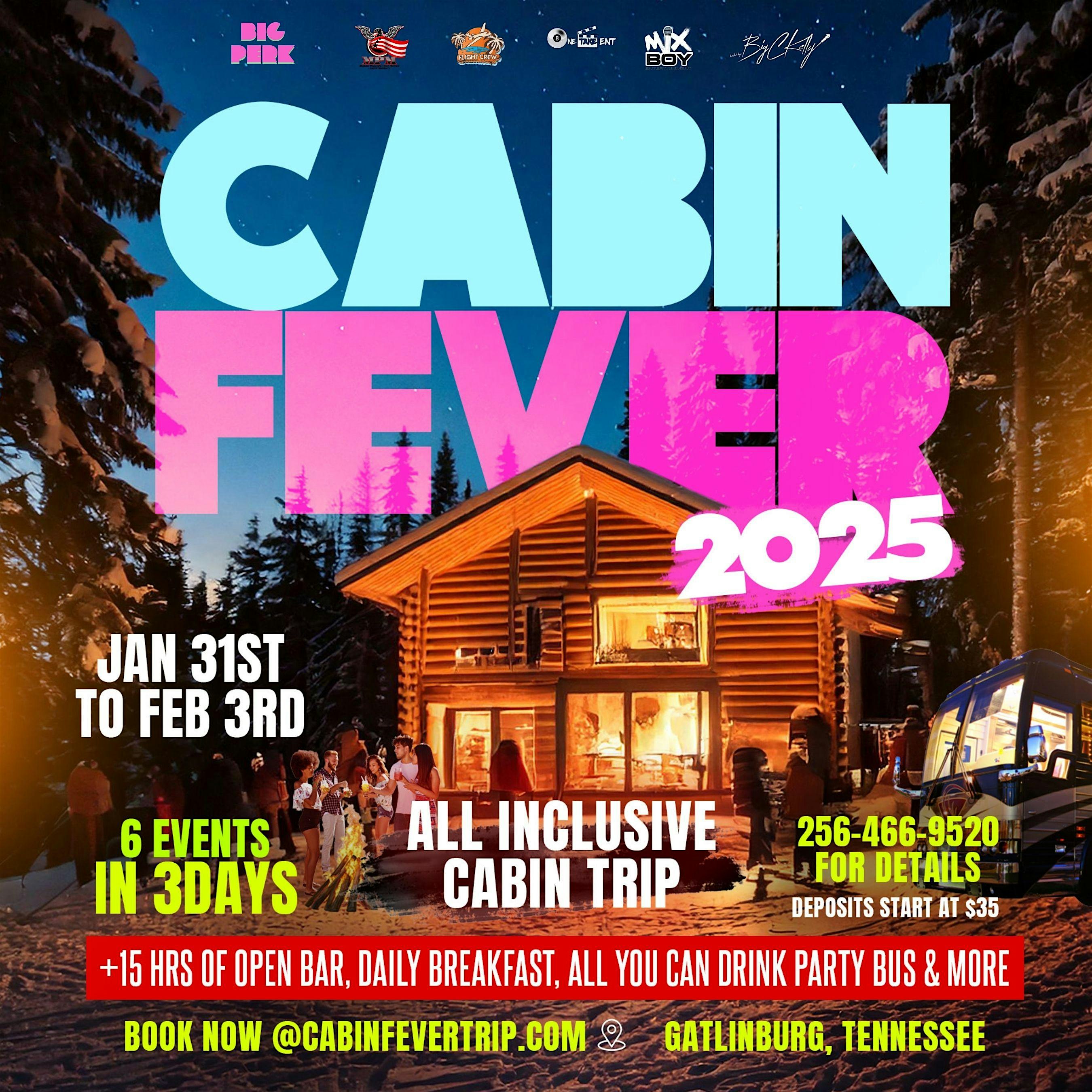 CABIN FEVER 2025 – Gatlinburg, TN