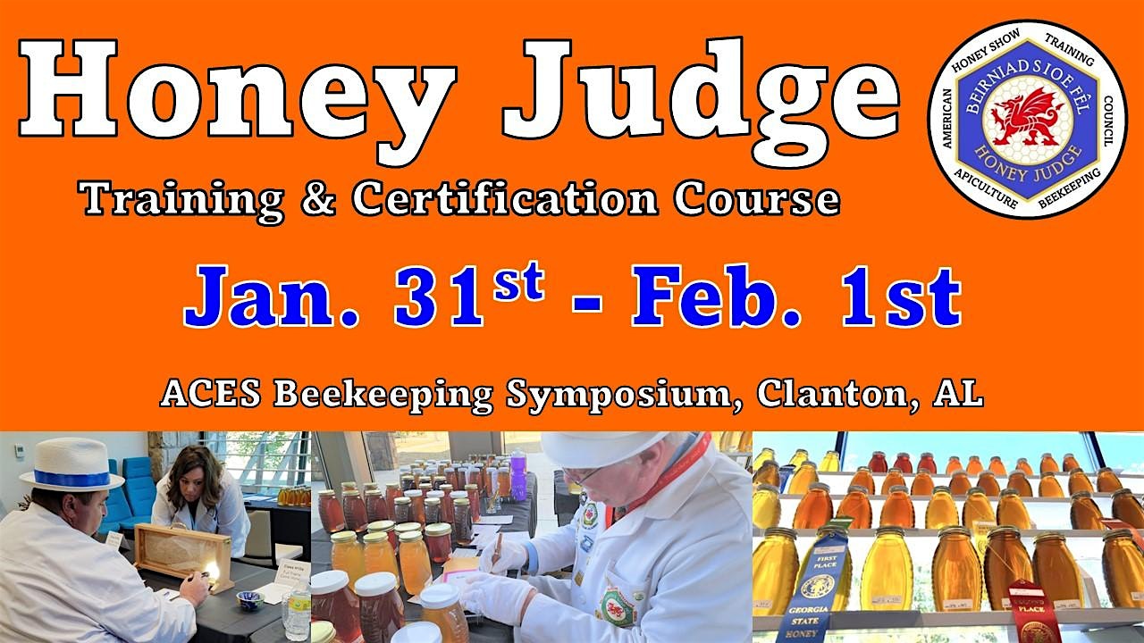 Honey Judge Training & Certification (Levels 1 & 2) – Clanton, AL