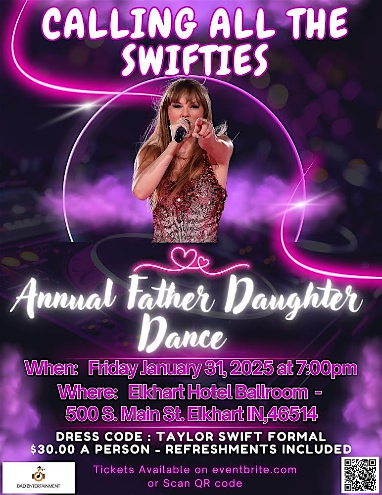 Bad Entertainment Annual Father Daughter Dance – Elkhart, IN