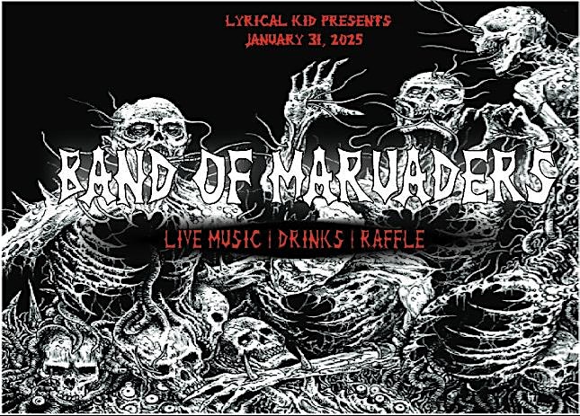 Band Of Maruaders – Austin, TX