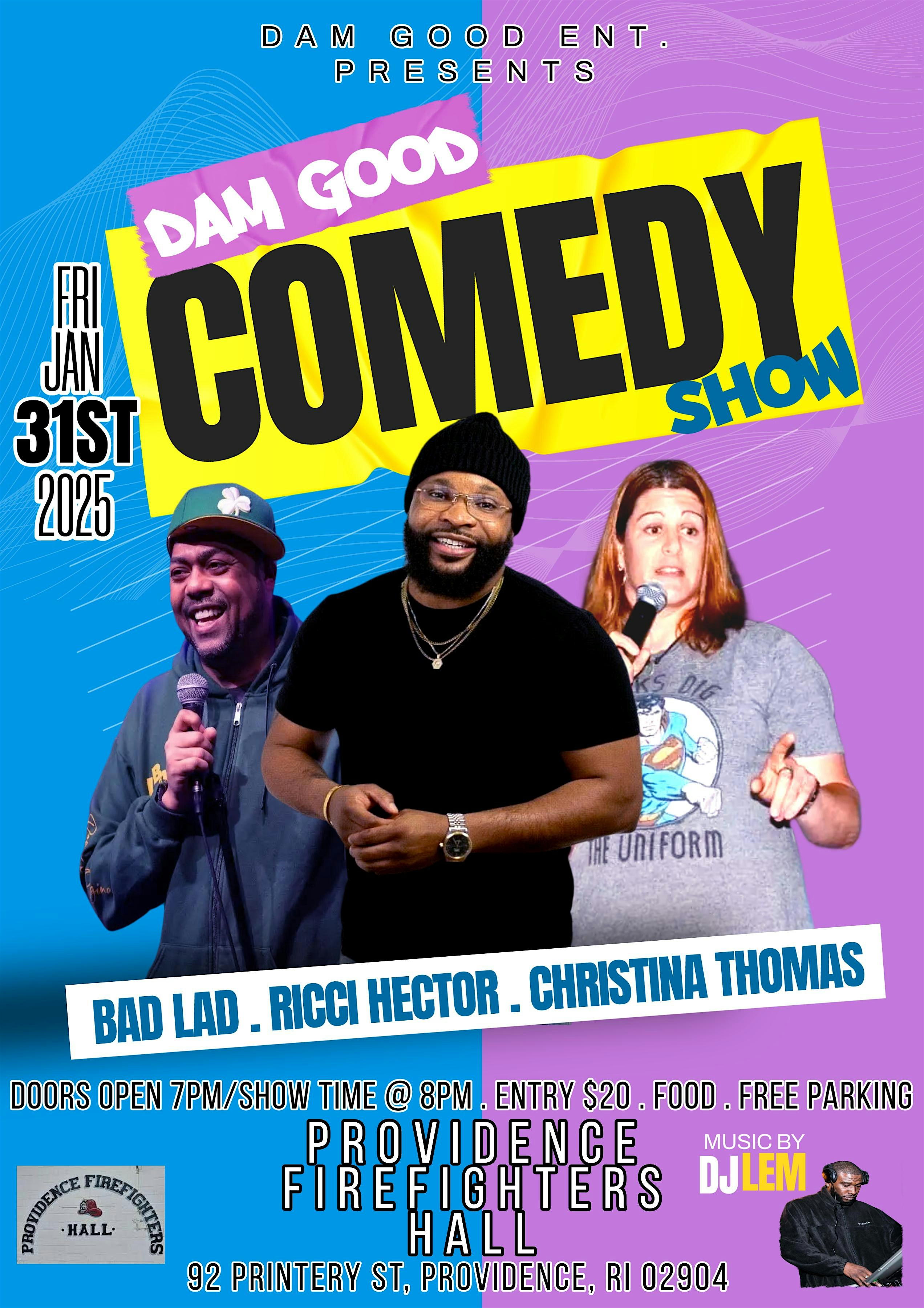 DAM GOOD COMEDY SHOW / RICCI HECTOR – Providence, RI