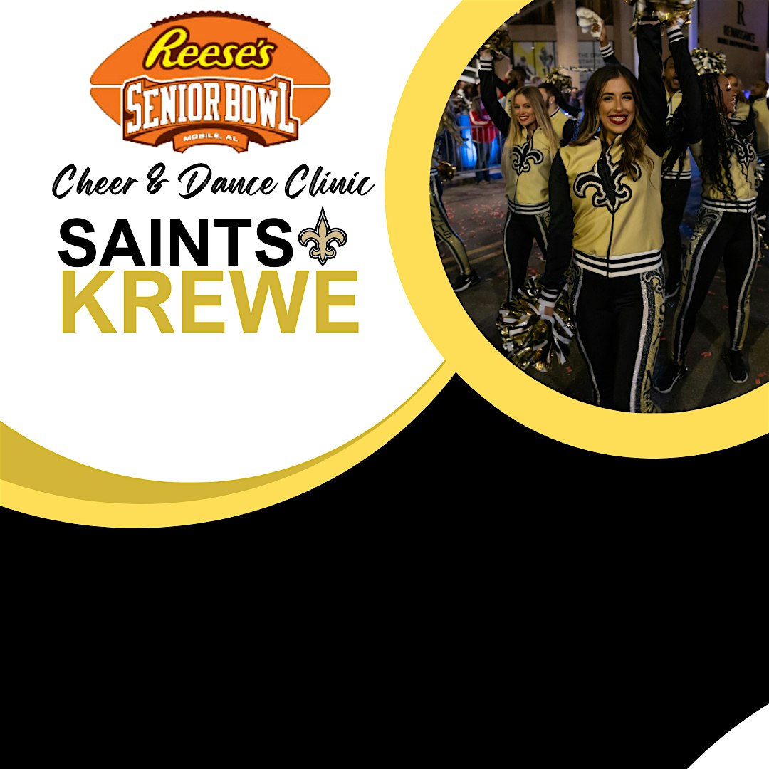 Reese’s Senior Bowl & Saints Krewe Cheer Dance Clinic – Mobile, AL