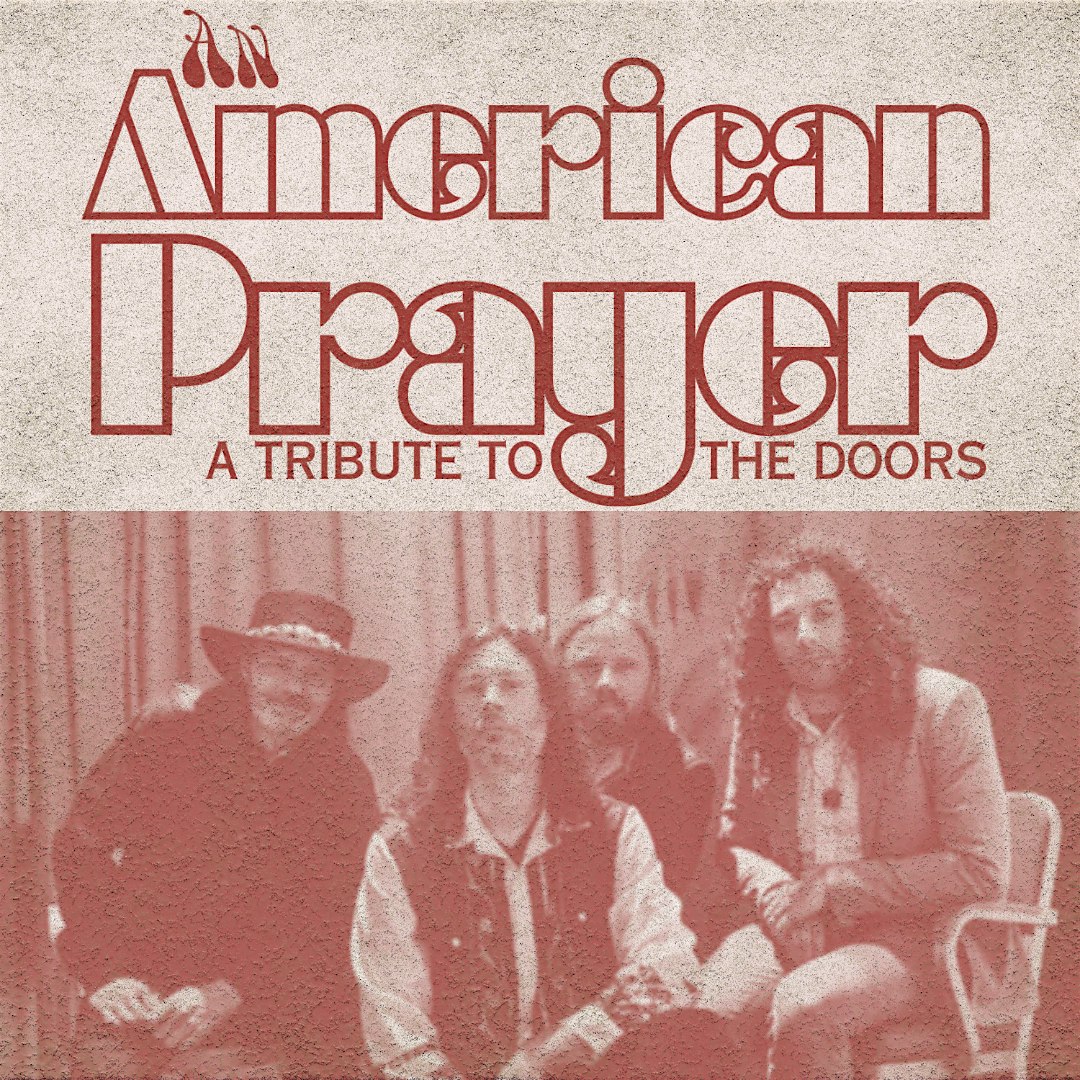 An American Prayer: A Tribute to The Doors – Aurora, IL