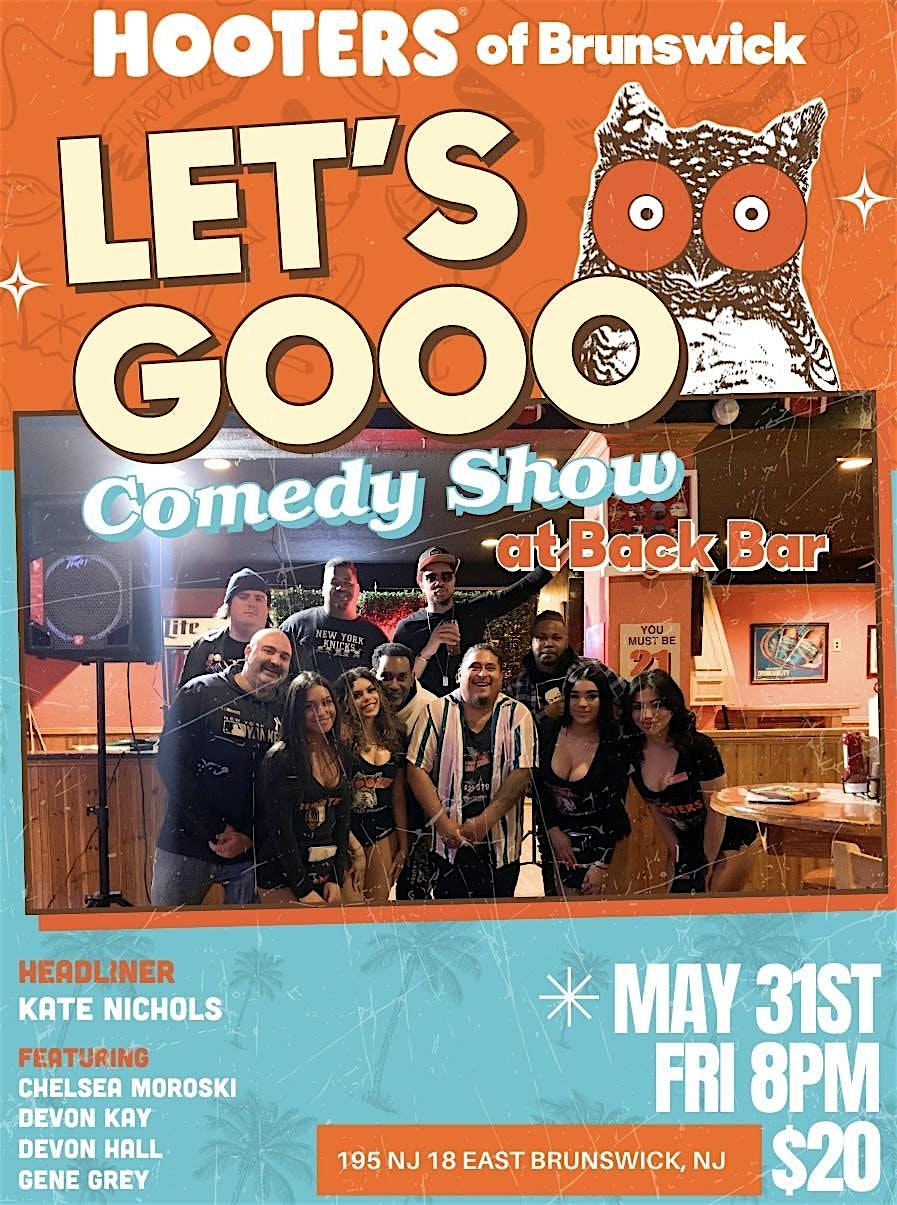 Lets Goooo !!!! A Comedy Show – East Brunswick, NJ