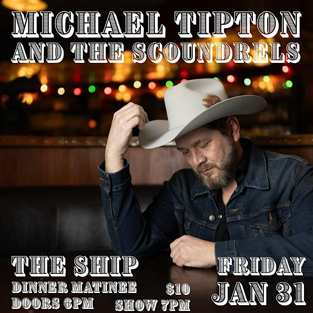 Michael Tipton & The Scoundrels ~ Dinner Matinee – Kansas City, MO