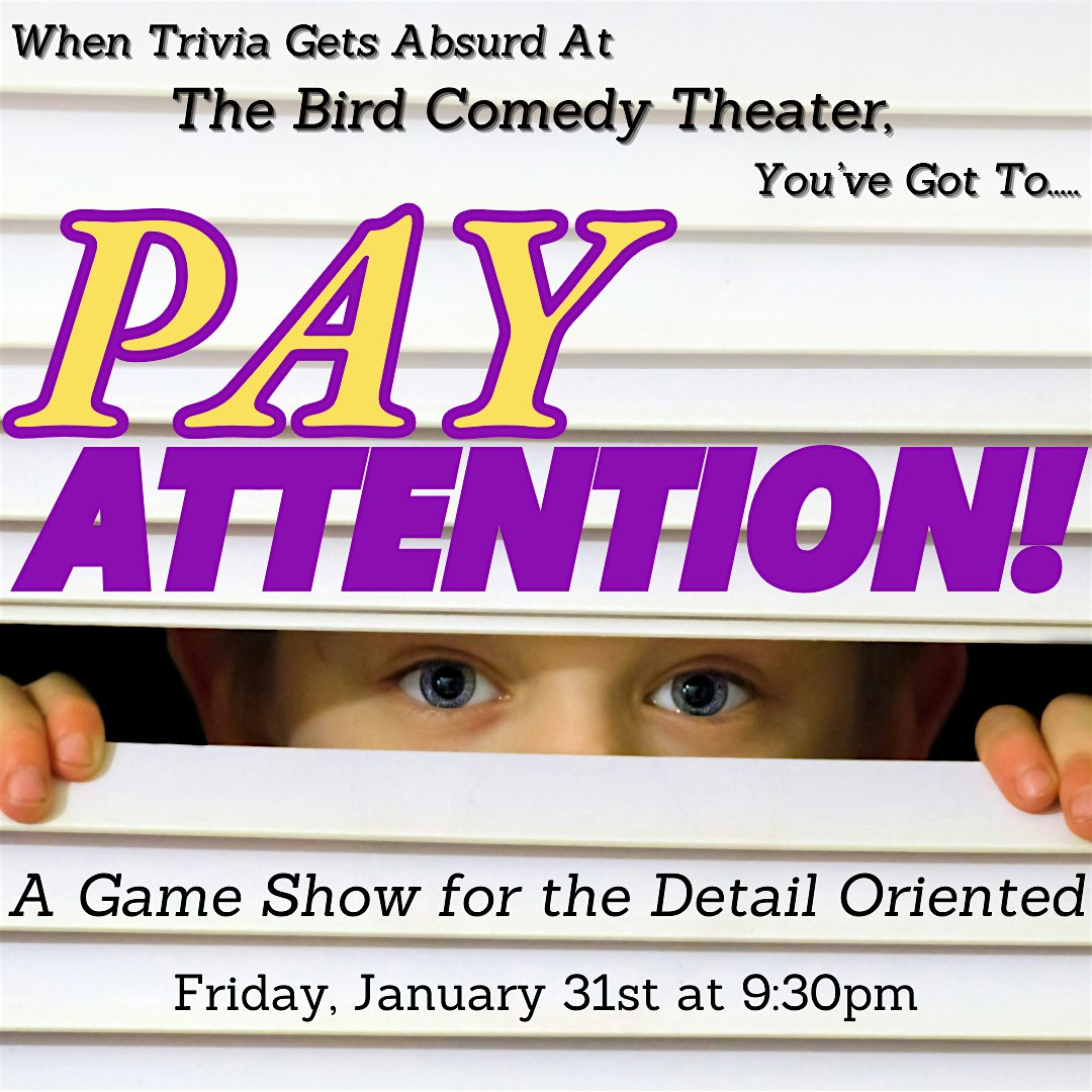 PAY ATTENTION! – Kansas City, MO