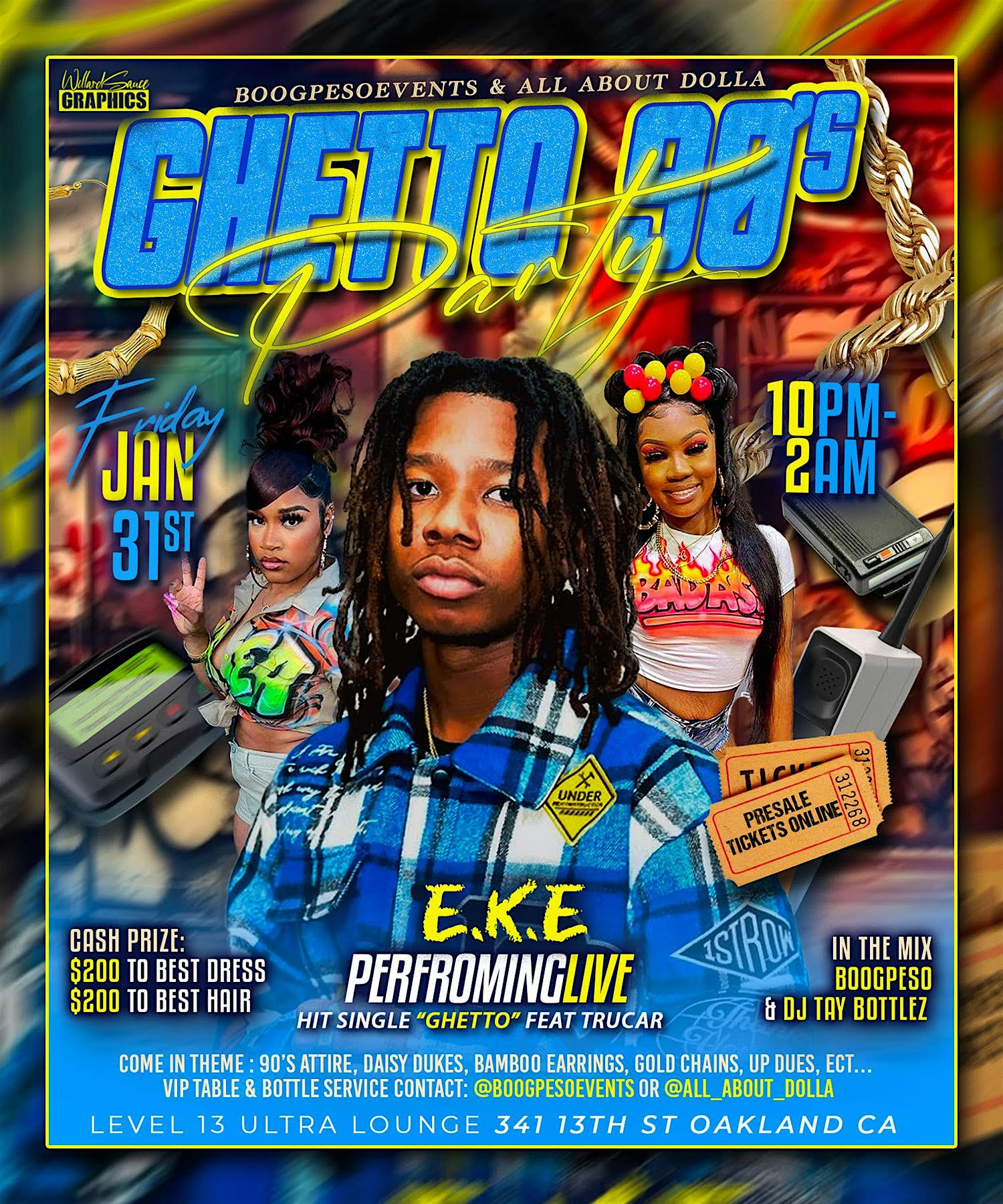 GHETTO PARTY 90’S PARTY E.K.E LIVE BOOGPESOEVENTS – Oakland, CA