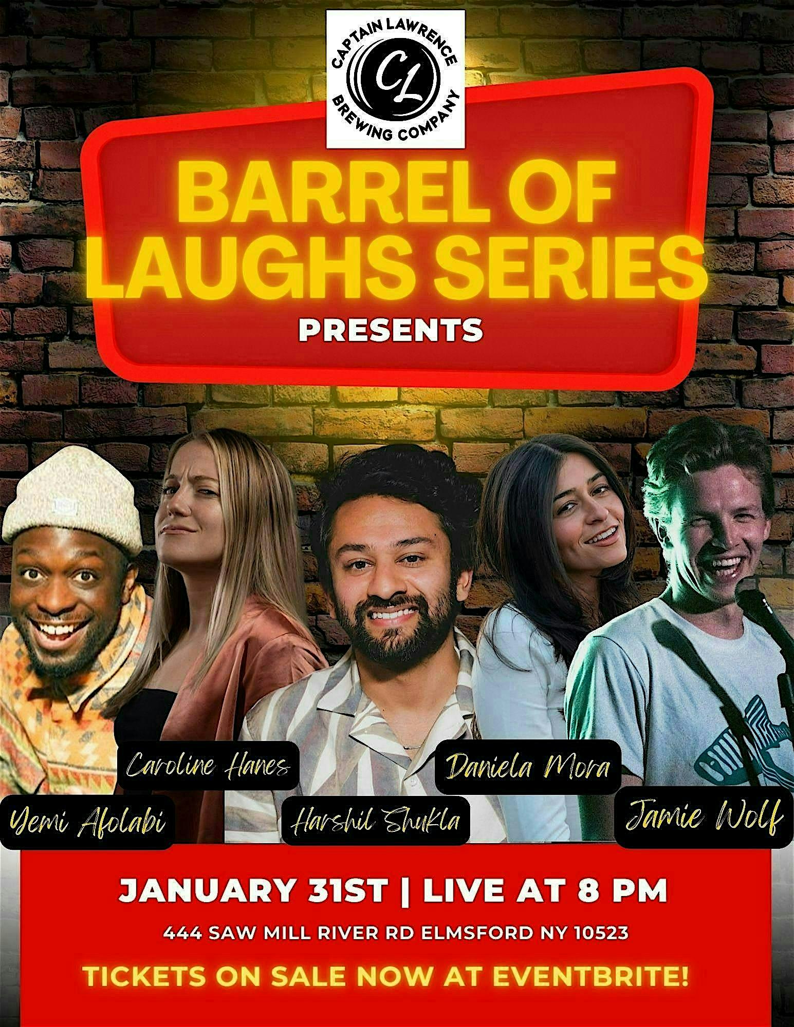 Barrel of Laughs – Elmsford, NY