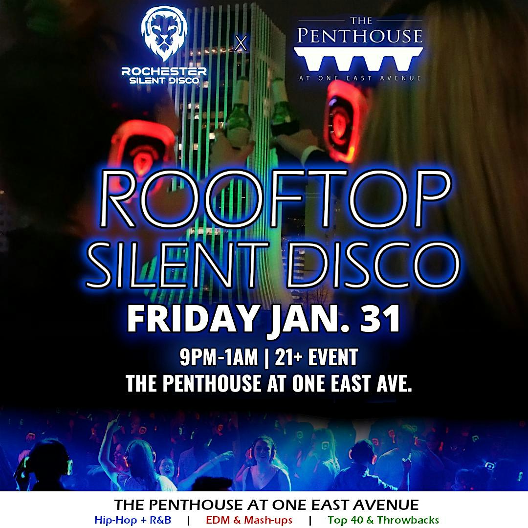 Rooftop Silent Disco @ The Penthouse – Jan 31st! – Rochester, NY